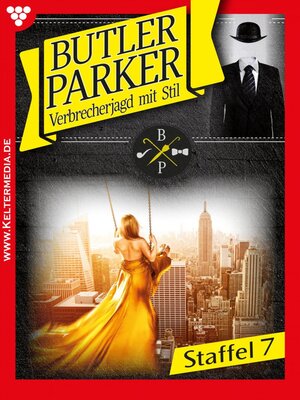 cover image of Butler Parker Staffel 7 – Kriminalroman